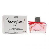Tester Ланвин Marry Me For Women edp 75 ml